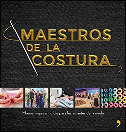 Libro Maestros de la Costura. Manual imprescindible para los amantes de la moda. - Ribes y Casals